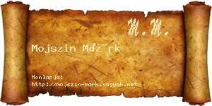 Mojszin Márk névjegykártya